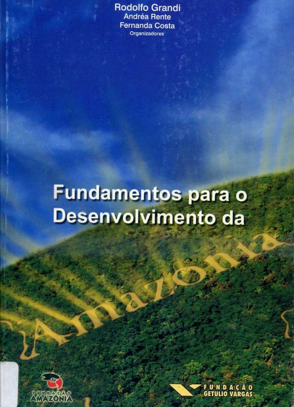 Fundamentos para o desenvolvimento da Amazônia